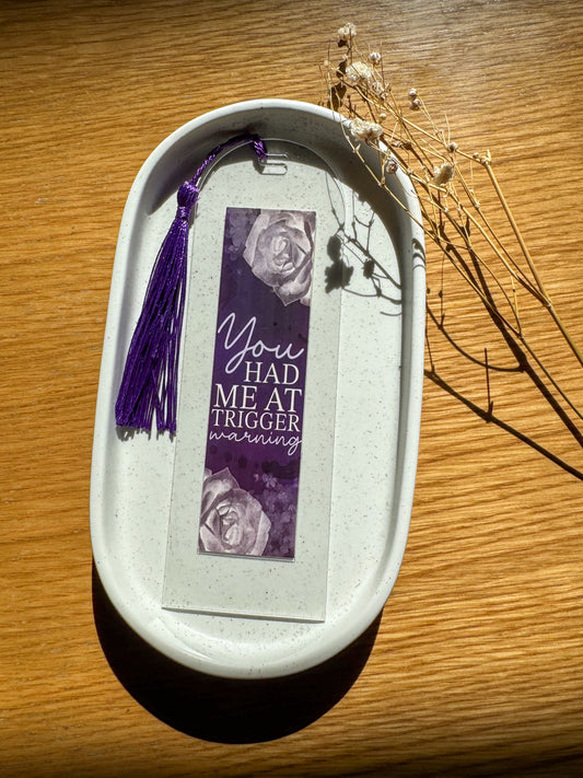 Trigger Warning Acrylic Bookmark